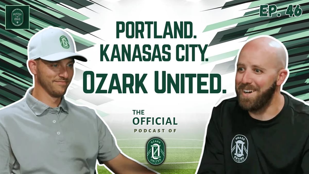 Ep. 46 - KC and Portland Showed Ross Cully What NWA Soccer Could Be