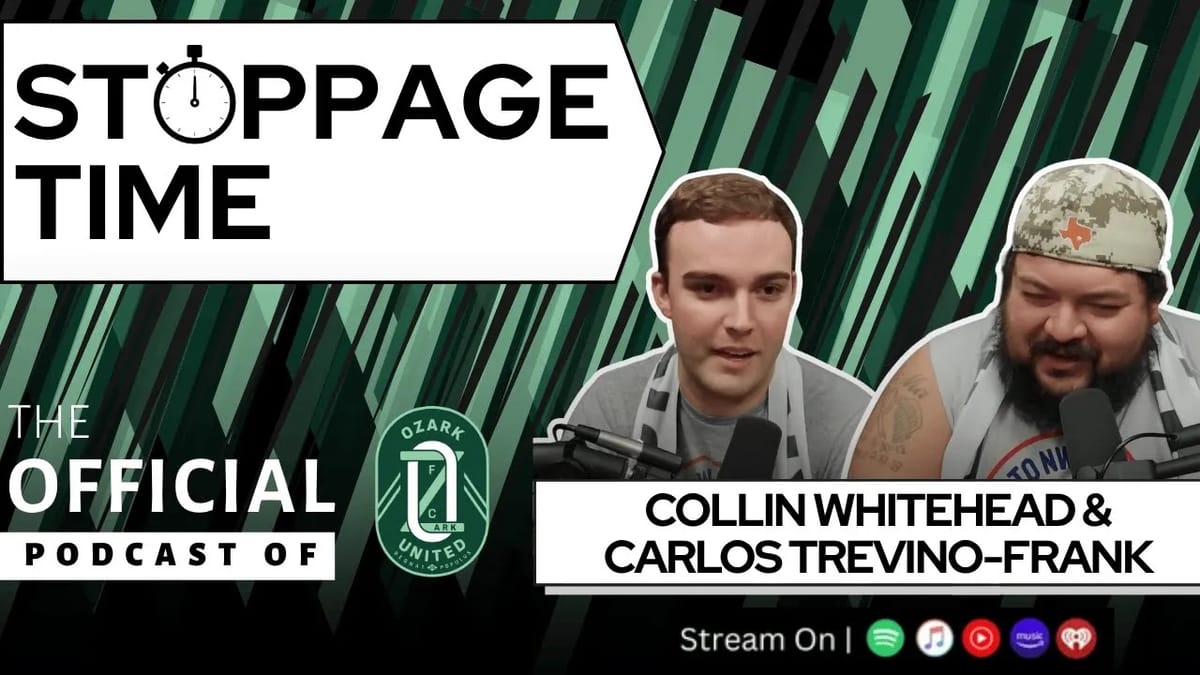 Stoppage Time Special: Raising A Fortress In Arkansas