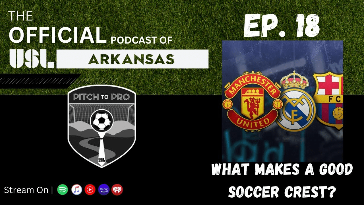 Ep. 18 - What Makes a Good Soccer Crest?